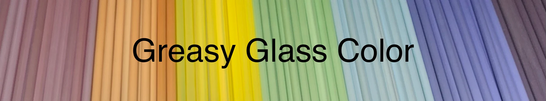 Greasy Glass